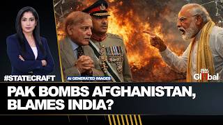 Pakistan Started the Afghan War But Is Blaming India for It! Here's Why | Statecraft Ep 298