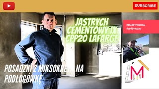 Posadzki cementowe IX CPP20 Lafarge na ogrzewanie podłogowe. #budowadomu #zróbtosam