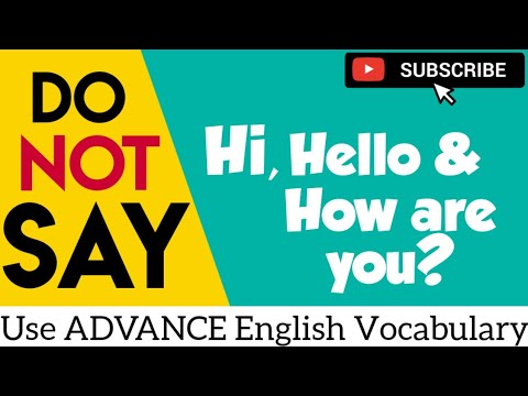 DO NOT say "How are you?" | Use modern phrases