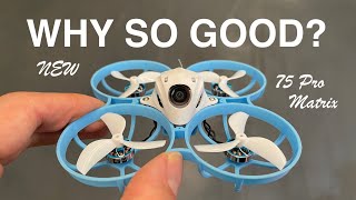 THIS is WHY the NEW Betafpv 75 Pro Matrix is so GOOD | My Meteor 75 Pro Love story