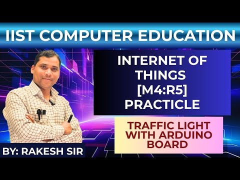 'O' LEVEL M4:R5  IoT PRACTICAL WITH ARDUINO UNO BASED ON TRAFFIC LIGHT HIGH AND LOW