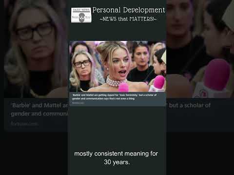 'Barbie' and Mattel are getting ripped for 'toxic femininity!