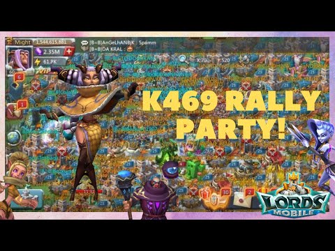 K469 RALLY PARTY! | LORDS MOBİLE | Kalelyavuz