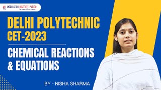 CET Delhi Polytechnic - 2023 | Science | Chemical Reactions and Equations