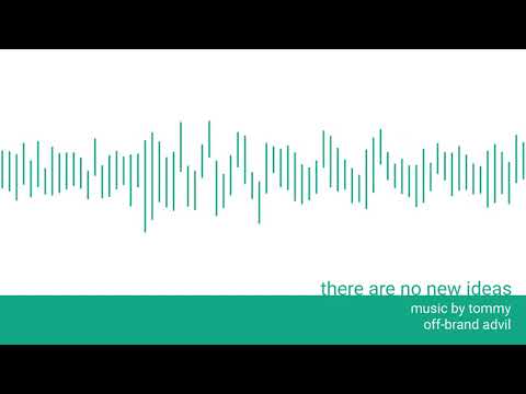 05 Off-Brand Advil - Music by Tommy