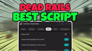 Dead Rails Script GUI/Hack (AUTO WIN, GOD MODE, ESP, BRING ITEMS AND MORE