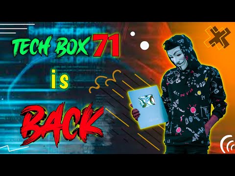 Tech Box71 is Back Again 🔥🔥