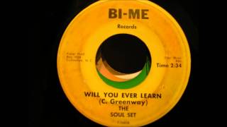 soul set will you ever learn bi-me