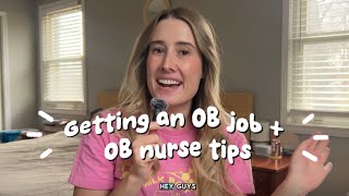 Getting a job in OB + tips for OB nurses 🍼💕