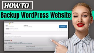 How to Backup WordPress Website | Backup & Restore WordPress Website Easily!