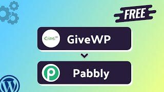 Integrating GiveWP with Pabbly | Step-by-Step Tutorial | Bit Integrations