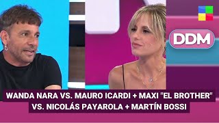Wanda vs. Icardi + Maxi "El Brother" vs. Payarola + Martín Bossi #DDM | Programa completo (19/12/25)