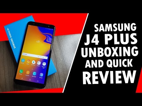 SAMSUNG J4 PLUS UNBOXING AND QUICK REVIEW