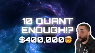🚀IS 10 QUANT ENOUGH?!🚀 #qnt #quant #quantnetwork
