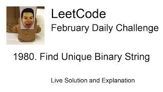 Daily Leetcode #1787: Feb 20, 2025 - 1980. Find Unique Binary String