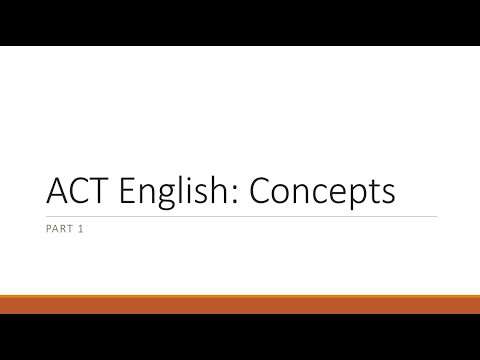 ACT English: Concepts Part 1 (Pre-2025)