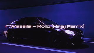Wassila - Mollo (Miraj Remix)