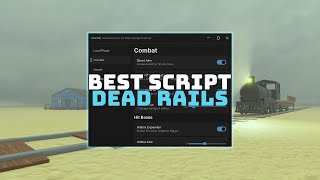 The BEST Dead Rails Script (No Key + Auto Bonds + Auto Win + MORE!)