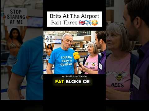 Brits At The Airport - Part 3 🇬🇧🛩😅 (Veo 3)