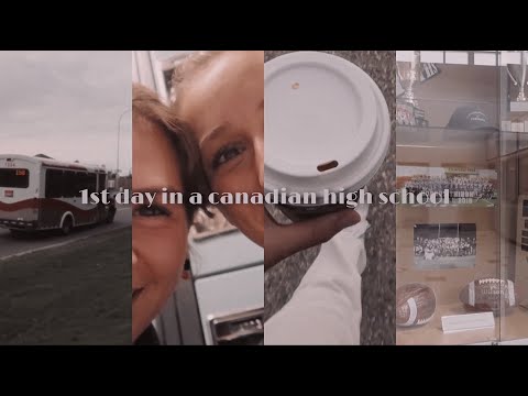 1st day in a canadian high school: international student