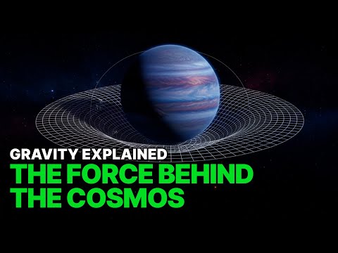 Gravity Explained | The Force Behind the Cosmos