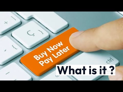 What is "Buy Now Pay Later"?
