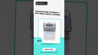 Upgrade Your Systemate 3 With Smart Digital Control | Supplied Direct
