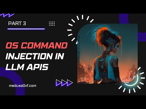 LLM API Hacking | OS Command Injection in LLM APIs | PART 3