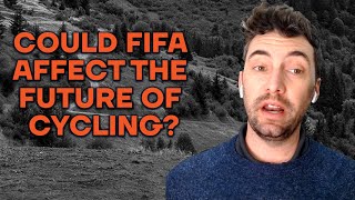 Could the EU's FIFA/UEFA Ruling Change Pro Cycling? | THEMOVE+