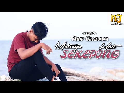 Matinya Sekeping Hati - Asif Cendana | Cover