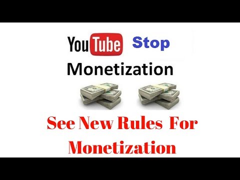 NEW YouTube  Monetization Rules 2018 youtube stop monitization