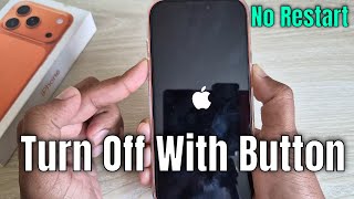 iPhone 17 Pro/Max: how to turn off iPhone with buttons (No Restart)