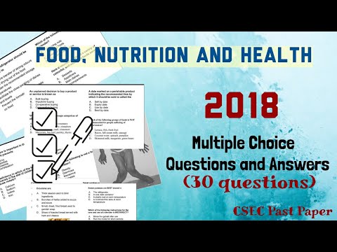 2018 || Multiple Choice Past Paper (part 1) || Food, Nutrition and Health || 30 questions