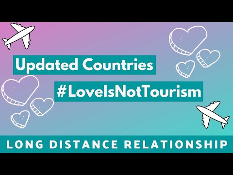 #LoveIsNotTourism Updated Countries