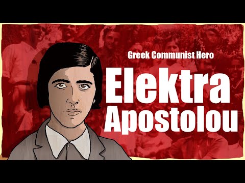Greek Communist Hero: Elektra Apostolo