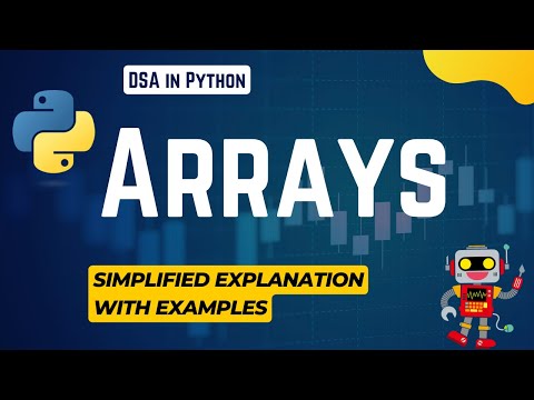 #6 Arrays | The Foundation of Data Structures | DSA in Python