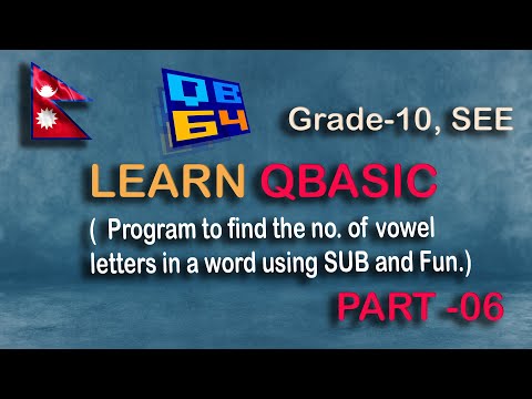 Program to Count Vowels in a Word | Using SUB & FUNCTION Procedure in QBASIC