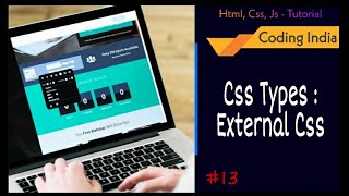 13) Css Types : External Css  | How to Link Css Sheet & HTML Document | Web Development Course | #13
