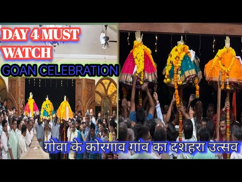 Day4 Dussehra celebration/Korgao village/ Goa