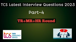 TCS Latest Interview Questions 2023 batch | TR+HR+MR Round#tcs