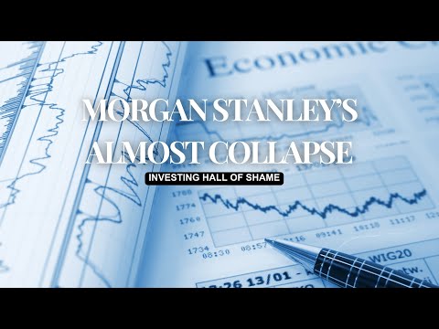 Was Morgan Stanley Too Big to Fail? How the Giant Almost Fell in 2008