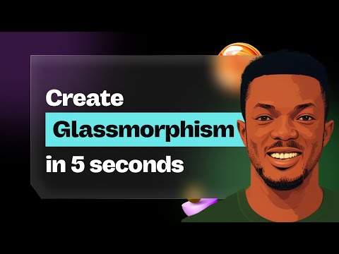 How to create Glassmorphism in 5 seconds