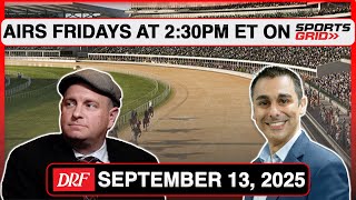 DRF on SportsGrid | Weekend Preview | September 13, 2025