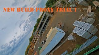 NEW BUILD PROXY TRIAL 1