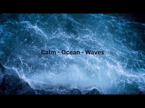 Ocean Sounds - 1 Hour of Relaxing Waves for Sleep & Calm