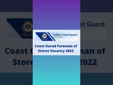 ICG foreman recruitment | Indian coast guard | govt job updates daily| store vacancy