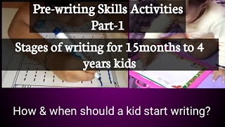 Pre writing skills activities|| Stages of writing for preschoolers || Part- 1