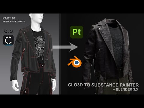 PART 01  - Export Settings - Clo3d to Substance Painter + Blender - Substance for Digital Fashion