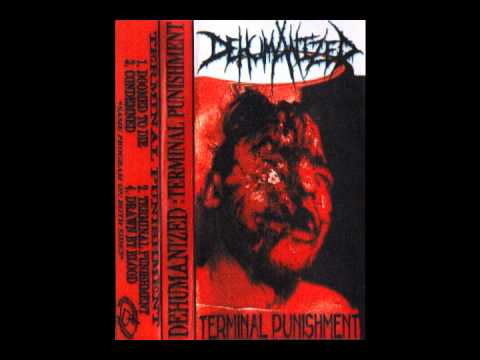 Dehumanized - Terminal Punishment [Terminal Punishment - Demo 1996] - NYDM