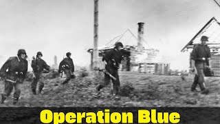 Why Operation Blue Was Germany’s Fatal Mistake? | Eastern Front WW2